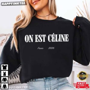 Celine Dion Paris 2026 On Est Celine T Shirt (2)