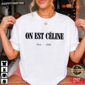 Celine Dion Paris 2026 On Est Celine T Shirt (3)