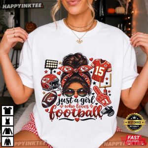 Kansas City Football Just a Girl Who Loves Football KC Fan T Shirt (1)