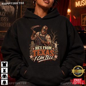 He's From Texas I Can Tell Slasher Horror Halloween T Shirt (2)