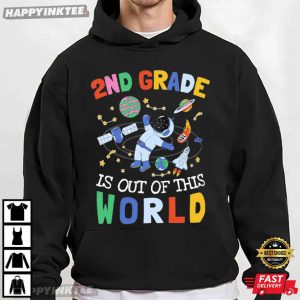 2nd Grade Is Out of This World Astronaut Space Back to School T Shirt (6)