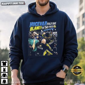 Hocevar Really Gave Blaney The Two Piece Racing Fight T Shirt (2)
