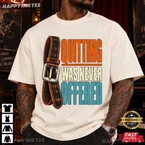 Quitting Was Never Offered Blue Collar Worker Gift T Shirt (4)
