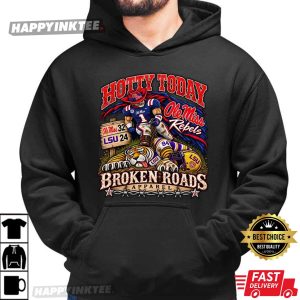 Hotty Today Broken Roads Ole Miss Rebels Football T Shirt (4)