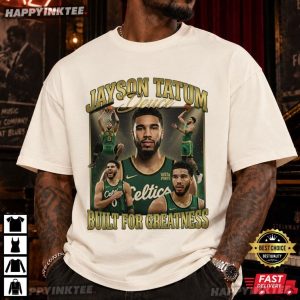 Jayson Tatum Deuce Built For Greatness Basketball Gift T Shirt (2)
