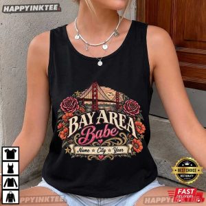 Bay Area Babe Custom Name City And Year T Shirt (4)