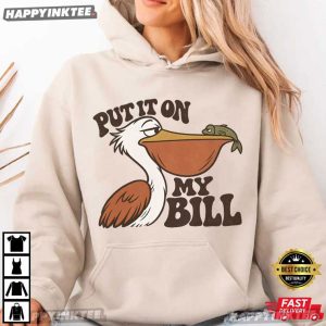 Pelican Put It On My Bill Funny Cartoon Bird T Shirt (3)