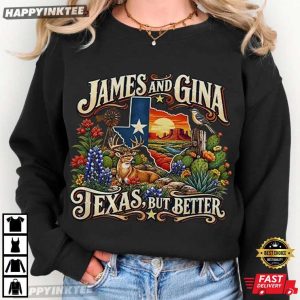 James Talarico For Senate James And Gina Texas But Butter T Shirt (2)