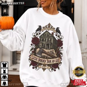 Lizzie Borden Took An Axe Victorian Murder Mystery T Shirt (2)