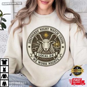 Shepherds' Night Watch Union We Work Nights Local 28 Bible Verse T Shirt (2)