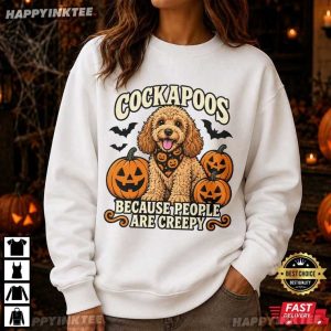 Cockapoos Because People Are Creepy Dog Lover T Shirt (2)