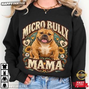 Micro Bully Mama Dog Mom Gift T Shirt (4)