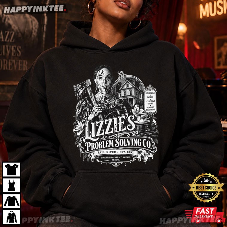 Lizzie Borden Lizzie's Problem Solving Co True Crime History T-Shirt Lizzie Borden Lizzie's Problem Solving Co True Crime History T-Shirt