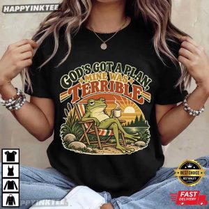 God's Got a Plan Mine Was Terrible Frog Christian Humor T Shirt (1)
