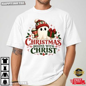 Ghost Christmas Begins With Christ Christian Faith Holiday T Shirt (1)