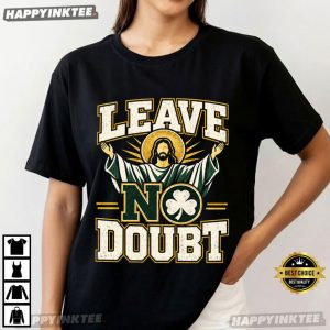 Notre Dame Fighting Irish Leave No Doubt Touchdown Jesus T Shirt (3)