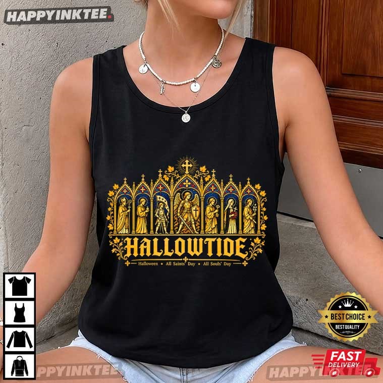 Hallowtide All Saints Day All Souls Day Halloween Catholic T-Shirt Hallowtide All Saints Day All Souls Day Halloween Catholic T-Shirt