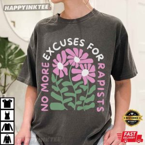 No More Excuses For Rapists Floral Feminist T Shirt (4)