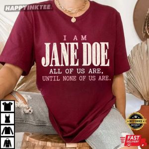 I Am Jane Doe Women's Solidarity Feminist Activist T Shirt (4)