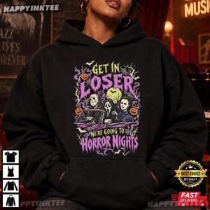 Michael Myers Jason Voorhees Ghostface Get In Loser Horror Gifts T Shirt (1)