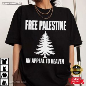 Free Palestine An Appeal To Heaven Palestinian Solidarity Supporter Gift T Shirt (1)