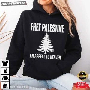 Free Palestine An Appeal To Heaven Palestinian Solidarity Supporter Gift T Shirt (3)