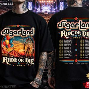 Sugarland Ride Or Die Tour Country Music T Shirt (3)