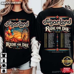 Sugarland Ride Or Die Tour Country Music T Shirt (4)