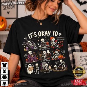 Skeleton It Okay To Mental Health Halloween Gift T Shirt (1)
