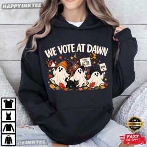 Ghost We Vote At Dawn Political Halloween Voting T Shirt (1)