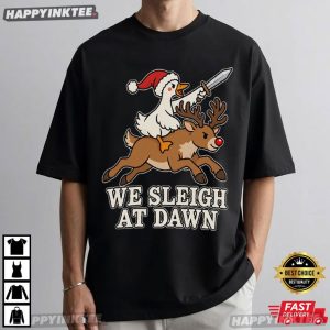 We Sleigh At Dawn Goose Ride Reindeer Christmas T Shirt (1)