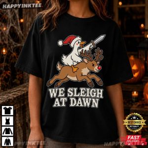 We Sleigh At Dawn Goose Ride Reindeer Christmas T Shirt (3)
