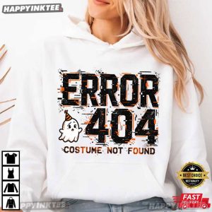 Error 404 Costume Not Found Funny Nerdy Halloween Programmer T Shirt (3)