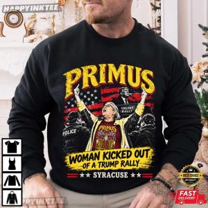Aunt Sue Primus Woman Kicked Out Of A Trump Rally T Shirt (3)