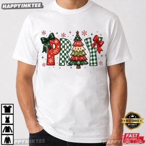 PRAY Christmas Festive Christian Faith Holiday T Shirt (3)