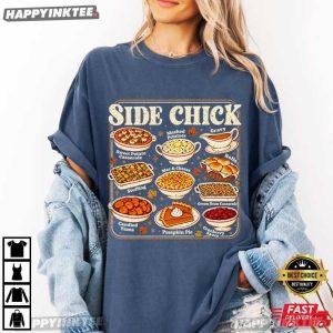 Side Chick Thanksgiving Dinner Foodie Fall T Shirt (2)