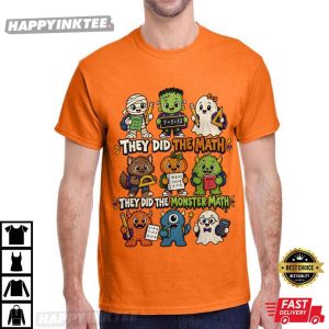 They Did The Monster Math Funny Halloween Teacher T Shirt (3)