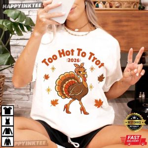Turkey Too Hot To Trot Squad Gobble Till You Wobble Running T Shirt (2)