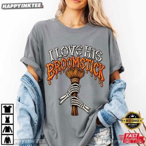 I Love His Broomstick Funny Halloween Skeleton T Shirt (1)
