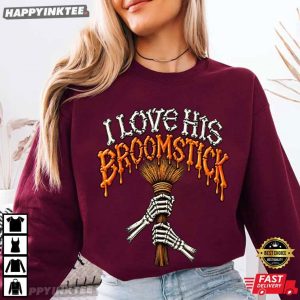I Love His Broomstick Funny Halloween Skeleton T Shirt (2)