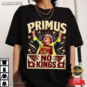 Primus Aunt Sue No Kings Funny Anti Trump Political Meme T Shirt (3)