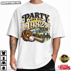 Milwaukee Brewers Party Like It's 1982 To 2026 National League Champions T Shirt (4)