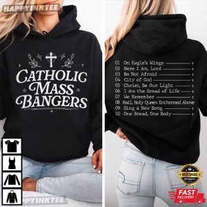 Catholic Mass Bangers Typography Christian Hymn List T Shirt (4)