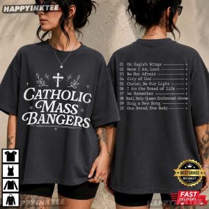Catholic Mass Bangers Typography Christian Hymn List T Shirt (1)