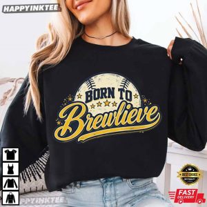 Born To Brewlieve Milwaukee Baseball Fan Gift T Shirt (2)