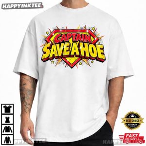 Captain Save A Ho Comic Funny Meme Graphic T Shirt (1)