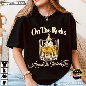 On The Rocks Around The Christmas Tree Funny Bourbon Lover Gift T Shirt (1)