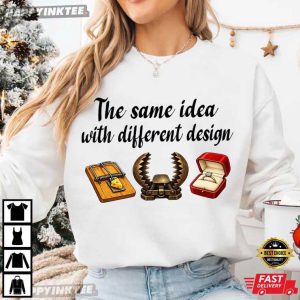The Same Idea With Different Design Funny Couple Meme T Shirt (1)