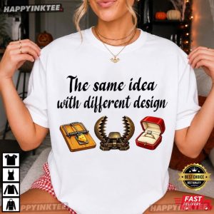 The Same Idea With Different Design Funny Couple Meme T Shirt (2)