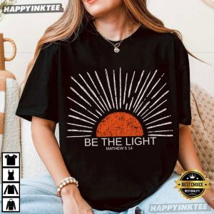 Sunset Be The Light Matthew 514 Christian Boho Bible Verse T Shirt (1)